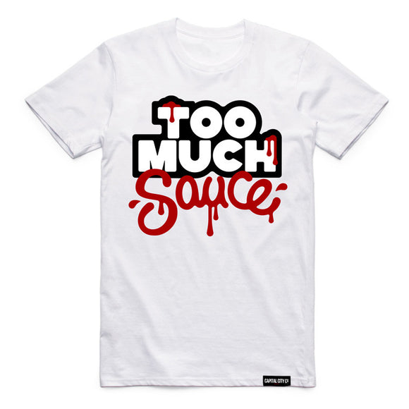 Too Much Sauce